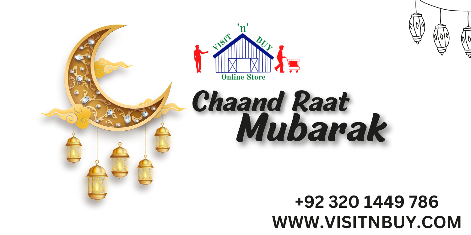 Chand Raat Mubarak (Eid Ul Fitar)